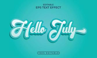 Text style effect with hello july celebration template vector