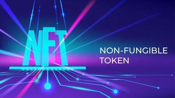 Vector illustration of non fungible token. NFT typography template for infographics, background, banner. Digital technology concept. Crypto art. Futuristic neon abstract wallpaper.