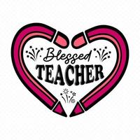 Teacher T-Shirt vector, Teacher svg design for T-Shirts, Mugs, Bags, Poster Cards, and much more vector