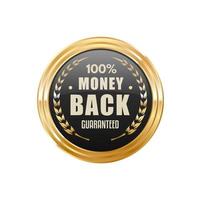 Money back golden badge and product quality label vector