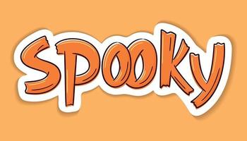 Halloween vector sticker Spooky. Hand drawn Halloween lettering sign. Doodle for logo, poster, emblem, greeting card. Cartoon style