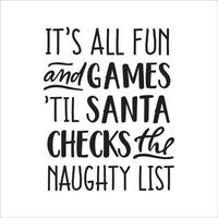 Fun and Games Naughty List vector