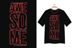 awesome typography t shirt design vector