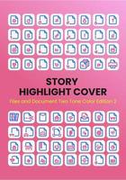 Files and Document Two Tone Color Story Highlight Cover vector