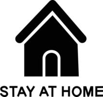 Stay at home sign icon on white background. vector