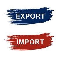 Export import for port crane label with brush. Vector illustration. EPS 10.