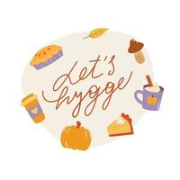 Hand-drawn autumn hygge mood lettering phrase. Cozy cute motivational sign. vector