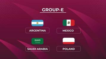 football cup Group E Team and their flag vector