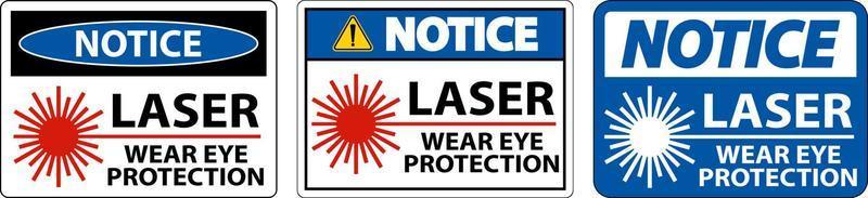 Notice Laser Wear Eye Protection Sign On White Background vector