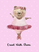 Watercolor poster with bear dancer in ballet pink clothes. Funny bear girl in pink. Bear dancer. Crawl Walk Dance ballet bear-girl vector