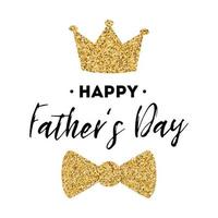 Fathers day banner design with lettering, golden bow tie butterfly. Gentleman style template card sign poster logo. Text Happy Father's Day isolated on white. Vector illustration