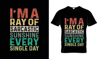 Sarcastic t-shirt design, Sarcastic t-shirt slogan and apparel design, Sarcastic typography, Sarcastic vector, Sarcastic illustration vector