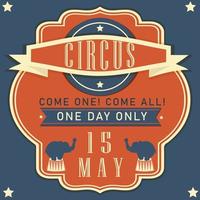 Poster circus. Invitation. One day only. Elephant. vector