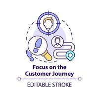 Focus on the customer journey concept icon. Digital first strategy abstract idea thin line illustration. Isolated outline drawing. Editable stroke. vector