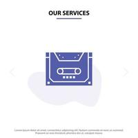 Our Services Analog Audio Cassette Compact Deck Solid Glyph Icon Web card Template vector