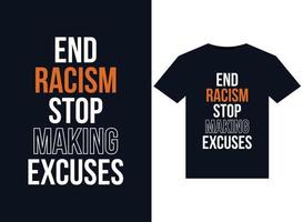 acabar con el racismo dejar de inventar excusas ilustraciones para el diseño de camisetas listas para imprimir vector