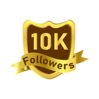 10K follower celebration golden badge PNG with ribbon. Thanksgiving for 10K followers. Luxurious golden color follower badge with a shield shape on transparent background.