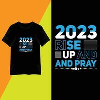 T-shirt design 2023 quotes typography vector