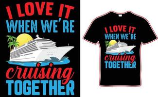 Cruising Together T-shirt. t shirt design. vector