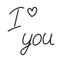 I Love you. Hand drawn text with heart shape in minimalist style. Line art. Calligraphic design. vector