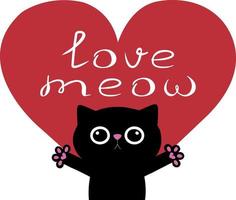 Cute cartoon black cat with heart and hand drawn text Love meow. Love card. Happy Valentines day. Vector illustration of a cat