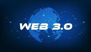 Web 3.0 text on dot world planet. New version of the website using blockchain technology, cryptocurrency, and NFT art. vector. vector