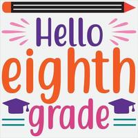 Hello eighth geade vector