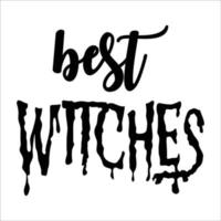 Best witches wonderful and  charming typography vector