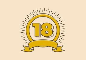 Vintage yellow circle badge with number 18 on it vector