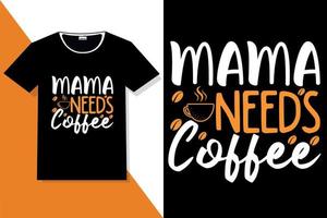 diseño de camiseta de tipografía de café vector