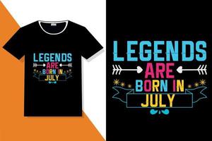 Popular phrase Legends are born in t shirt designs vector