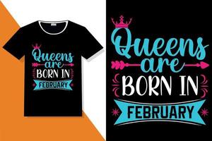 Popular phrase queens are born in t shirt designs vector