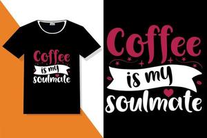 tipografía de citas de motivación de café o camiseta de tipografía de café vector