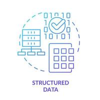 Structured data blue gradient concept icon. Big data type abstract idea thin line illustration. Machine learning algorithm. Effective analysis. Isolated outline drawing. vector