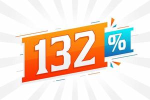 132 discount marketing banner promotion. 132 percent sales promotional design. vector
