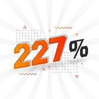 Promoción de banner de marketing de 227 descuentos. 227 por ciento de diseño promocional de ventas. vector