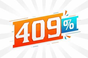 Promoción de banner de marketing de descuento 409. 409 por ciento de diseño promocional de ventas. vector