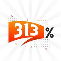 313 discount marketing banner promotion. 313 percent sales promotional design. vector