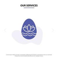 Our Services Easter Egg Egg Holiday Holidays Solid Glyph Icon Web card Template vector