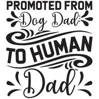 dog dad to human dad vector