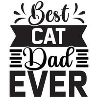 best cat dad ever vector