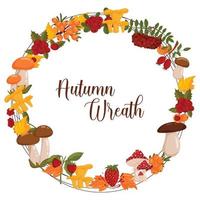 Autumn wreath with wild berries, mushrooms and autumn leaves with space for text. Vector illustration isolated white background.