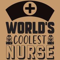 World's coolest nurse vector