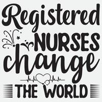 Registered nurses change the world vector