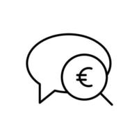 Simple vector isolated pictogram drawn with black thin line. Editable stroke for web sites, adverts, stores, shops. Vector line icon of euro in loupe by speech bubble