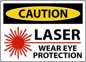 Caution Laser Wear Eye Protection Sign On White Background vector