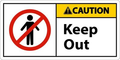 Caution Area Keep Out Sign On White Background vector