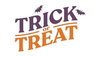 Trick or treat lettering design. Halloween message. vector