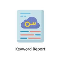 Keyword Report Vector  Flat Icon Design illustration. Cloud Computing Symbol on White background EPS 10 File