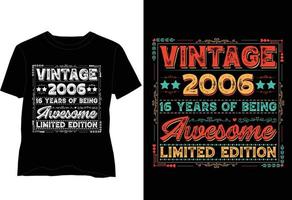 diseño de camiseta de cumpleaños número 16 de edición limitada vintage 2006 vector